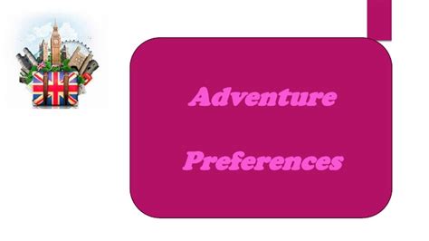 Adventure preferences
