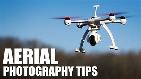 Aerial photography tips