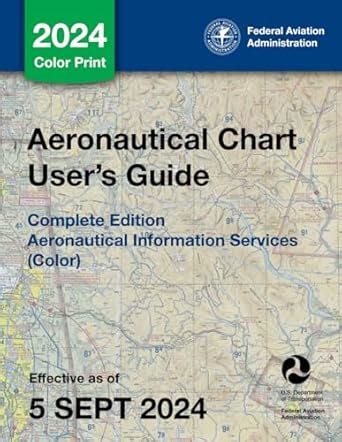Aeronautical Chart User's Guide Complete Edition: Aeronautical Information Services (Color)