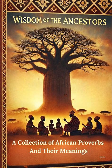 African ancestors wisdom