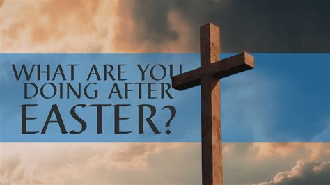 After The Easter