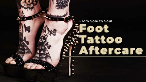 Aftercare For Foot Tattoo