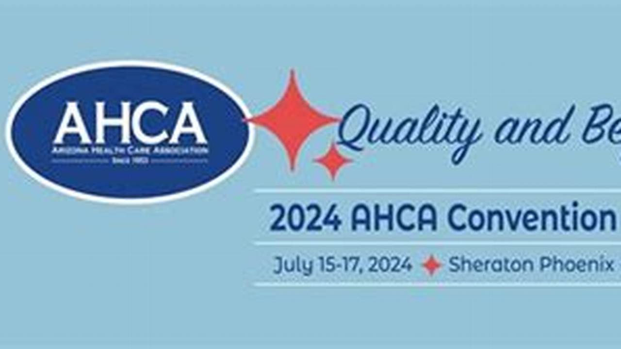 Ahca Conference 2024 Phoenix Az 2024
