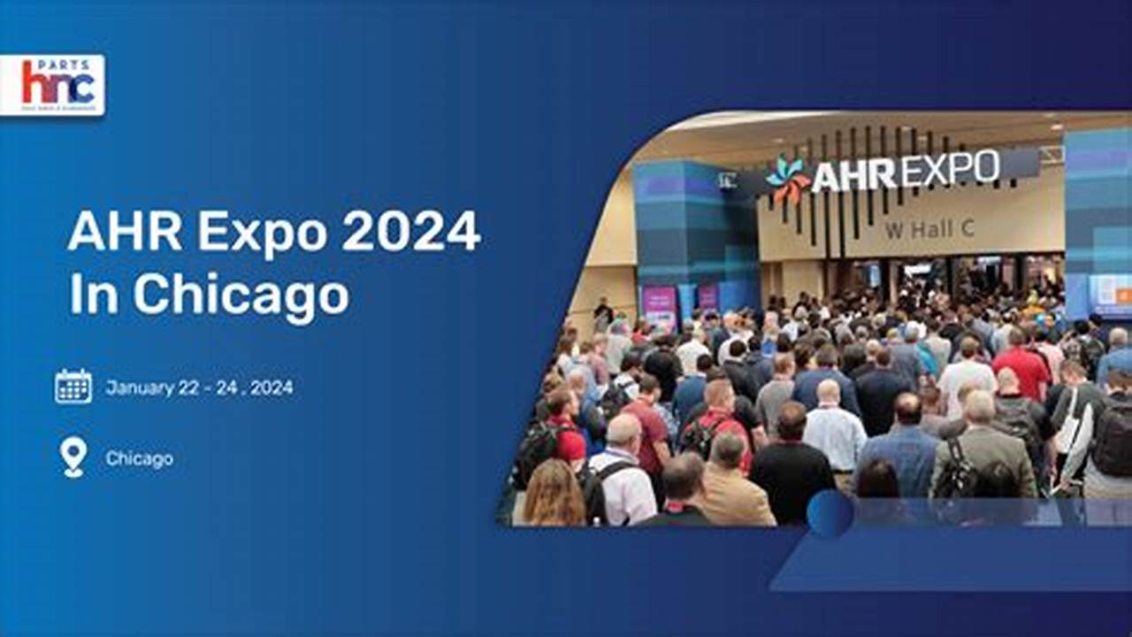 Ahr Expo 2024 Chicago Conference