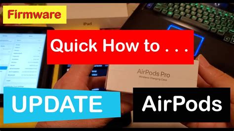 Air Pods Pro Firmware Update