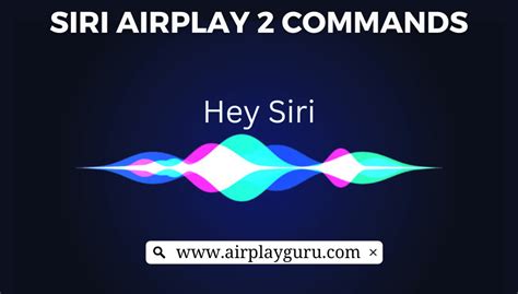AirPlay 2 Siri Commands for Playback Controls