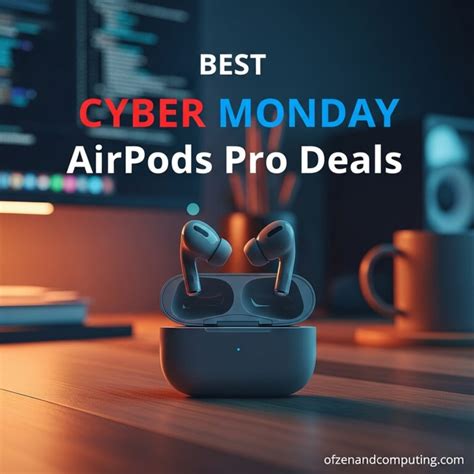 AirPods Pro Cyber Monday
