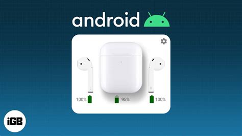 Apakah AirPods Bisa Dipakai di Android? Ini Jawabannya di Indonesia