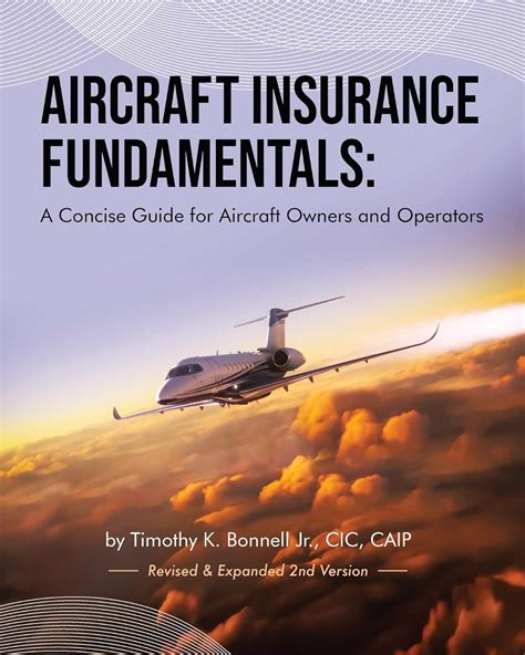Aircraft Insurance Fundamentals: A Concise Guide For Aircraft Owners And Operators Highlights