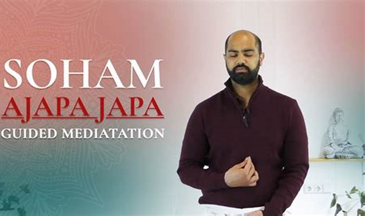 Ajapa Japa Meditation