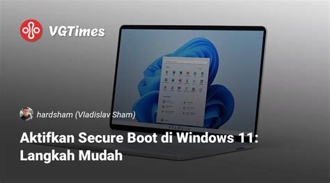 Aktifkan Secure Boot & TPM di Windows 11