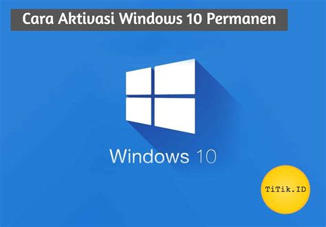 Aktivasi Windows 10 dari Windows 7 atau 8.1