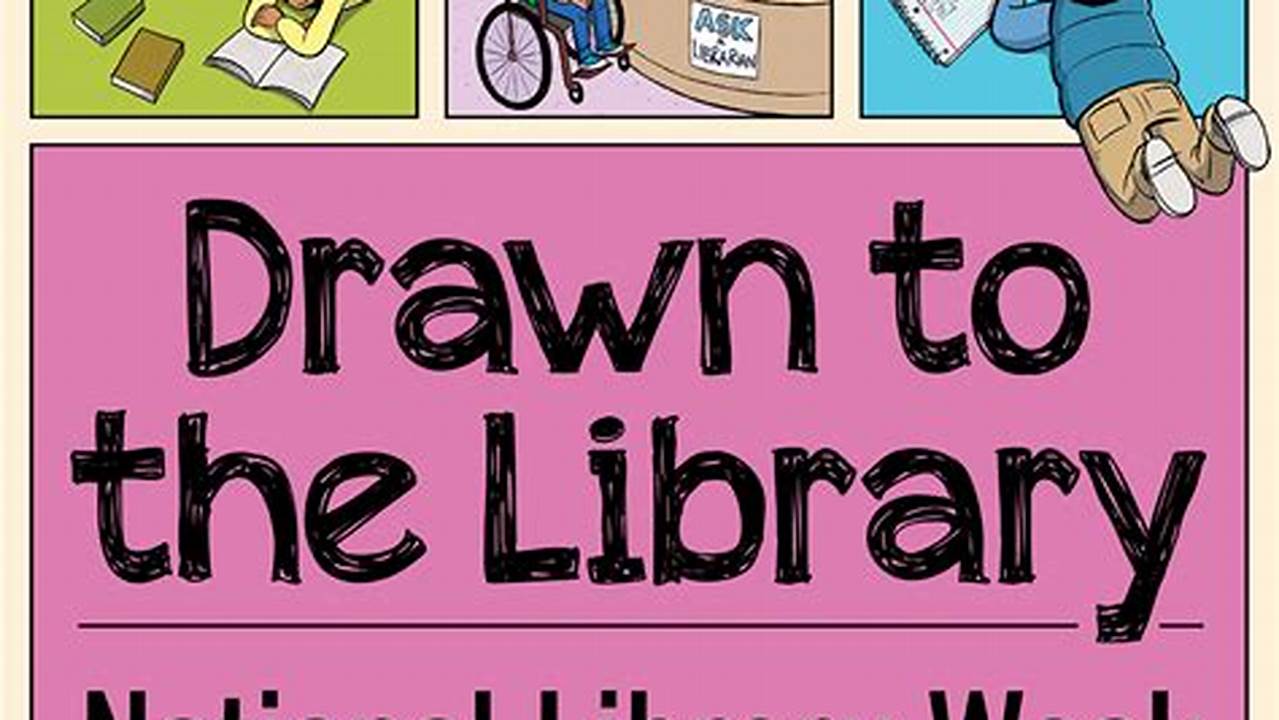 Ala National Library Week Theme