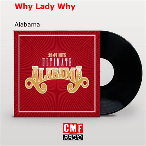 Alabama Why Lady Why