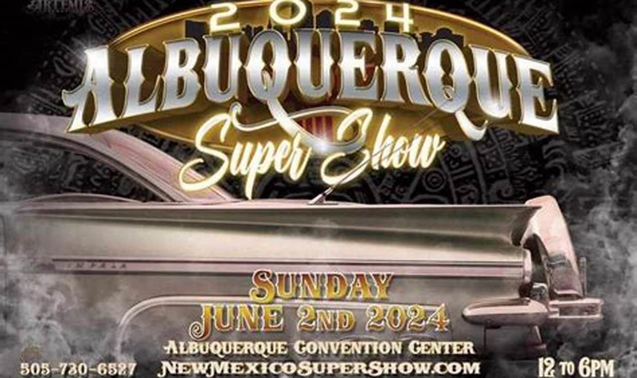 Albuquerque Super Show 2024