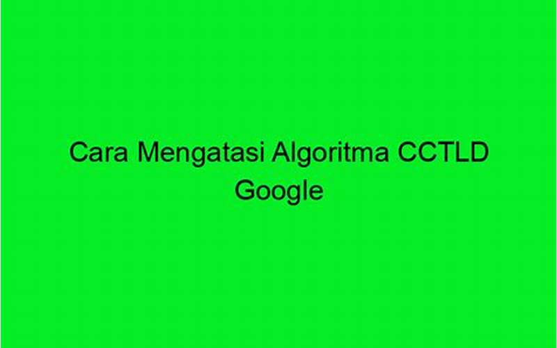 Algoritma Cctld Google