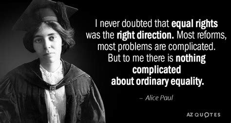 Alice Paul Quotes