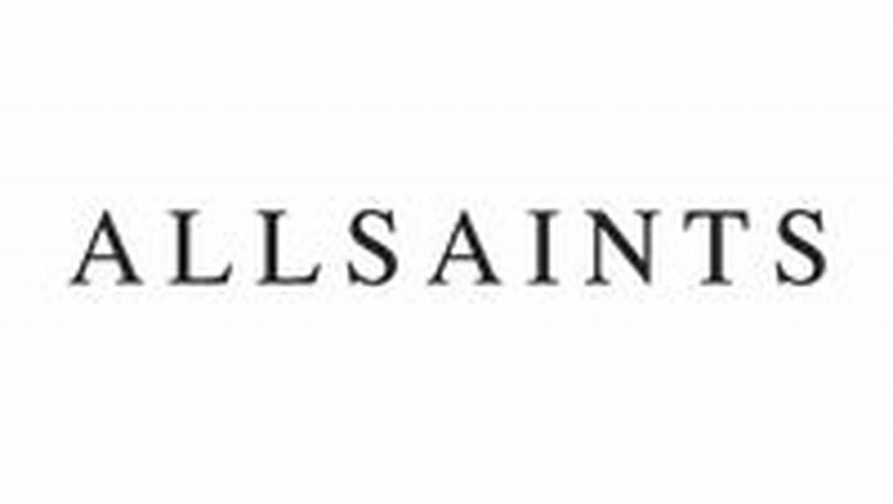 All Saints Promo Code 2024