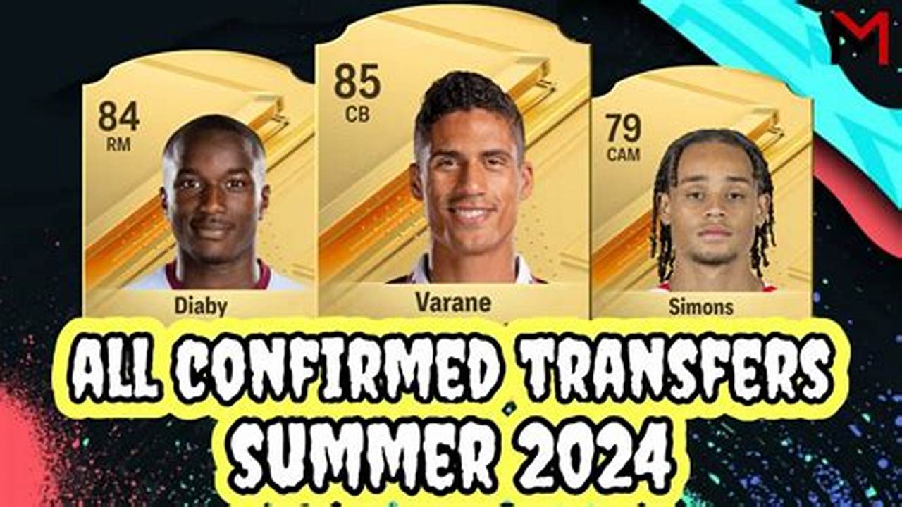 All Transfers Summer 2024