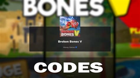 All Broken Bones 5 Roblox Codes