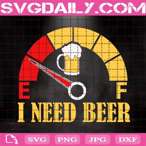 Download All I Need is Beer and a... SVG File - SVG Design Files