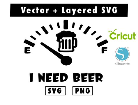 Download All I Need is Beer and a... SVG File - SVG Design for Cricut Machine