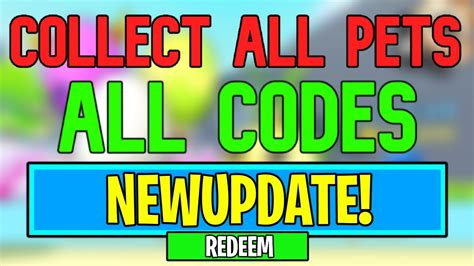 All New Collect All Pets Codes