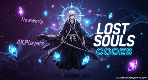 All New Lost Souls Codes