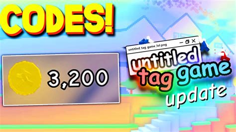 All New Untitled Tag Game Codes