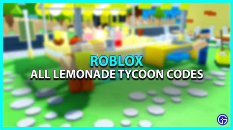 All Roblox Lemonade Tycoon Codes (May 2023)