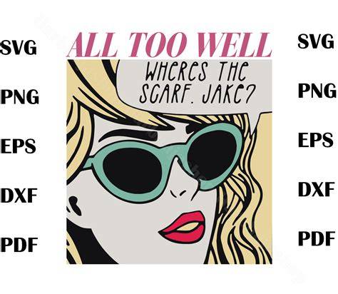 All Too Well SVG: The Ultimate Choice for a Mesmerizing Design Upgrade!