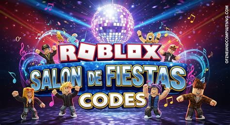 All Working Salon de Fiestas Codes