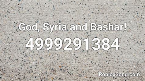 Allah , Syria And Bashar! - Roblox Song ID - Roblox Music