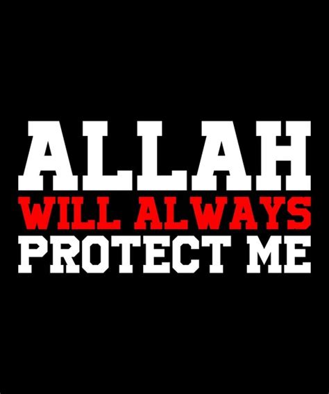 Allah Will Protect Me