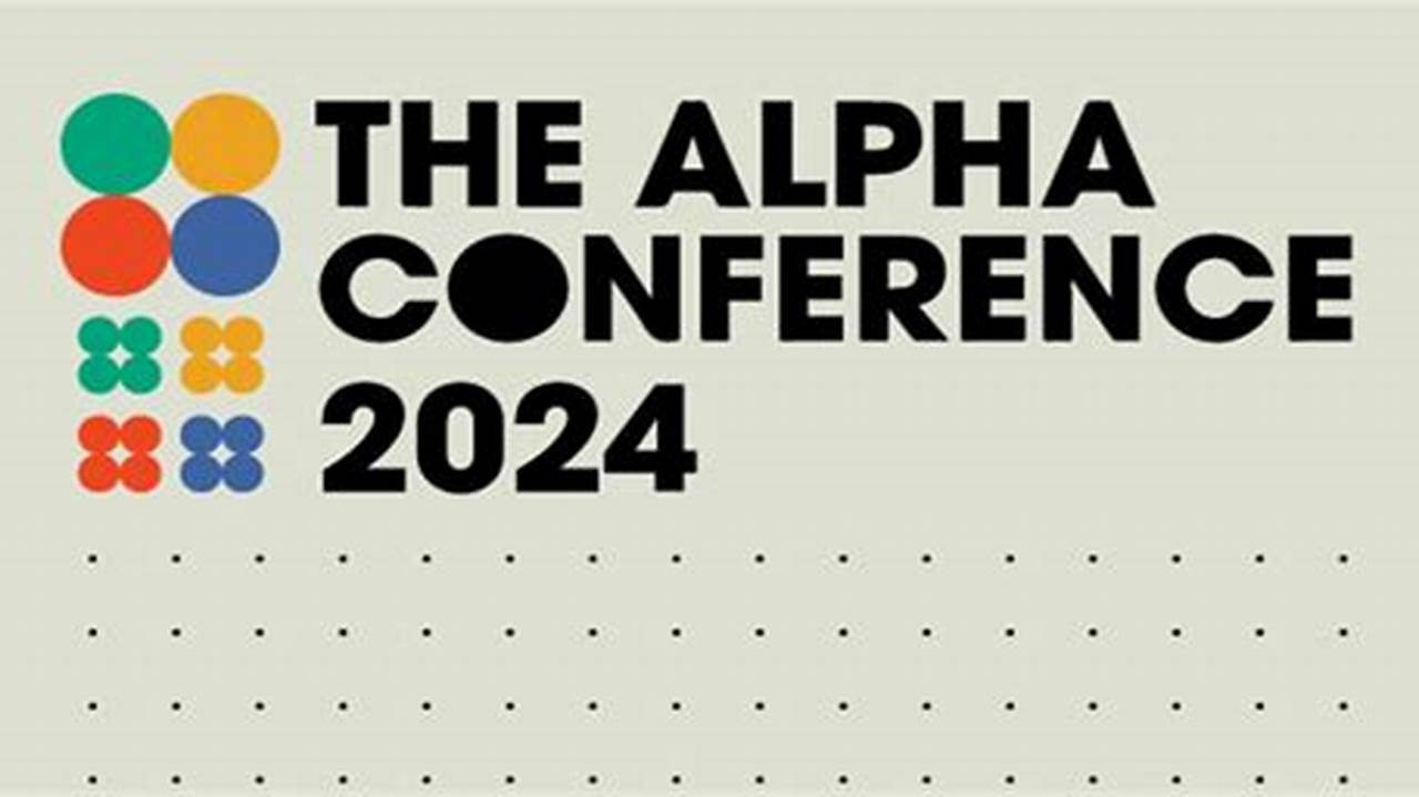 Alpha Conference 2024 Florida