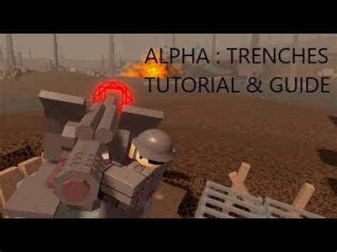 Alpha : Trenches Roblox Basic Tutorial & Guide - YouTube