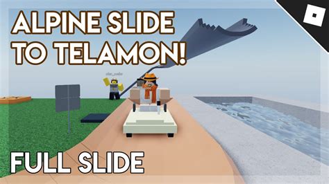 Alpine Slide to Telamon! - Roblox