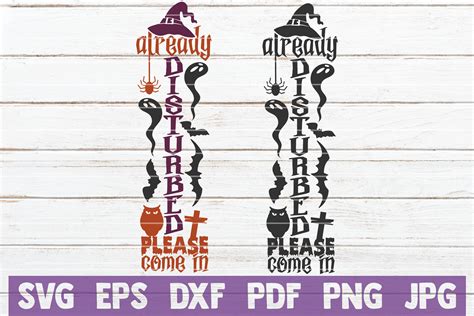 Already Disturbed Please Come In SVG Cut File