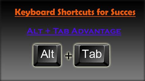 Alt + Tab shortcut