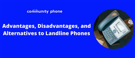 Alternative Options for Landline Phone Service