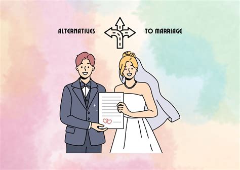 Exploring Alternatives to Marriage: A Comprehensive Guide for Modern Relationships