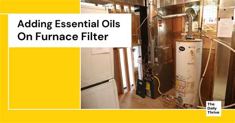 Alternatives to Using Essential Oils on Furnace Filters