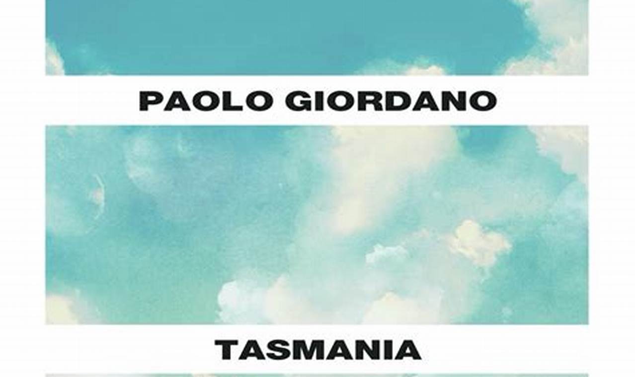 Altri Libri Dall'Autore Di Paolo Giordano Tasmania