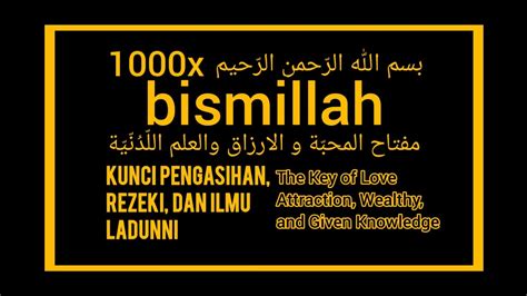 Amalan Bismillah 1000X: Manfaat dan Cara Pengamalannya