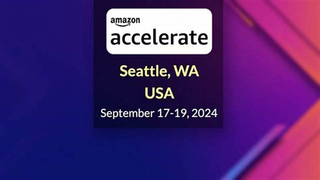 Amazon Accelerate Conference 2024