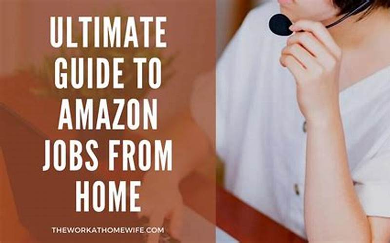 Amazon Work From Home Jobs Requirements