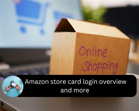 Amazon Store Card Login Mastery The Key to Shopping Enlightenment