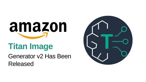 Amazon Titan Image Generator V2