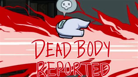 Discover the Thrilling Gameplay of Among Us: Dead Body Reported
