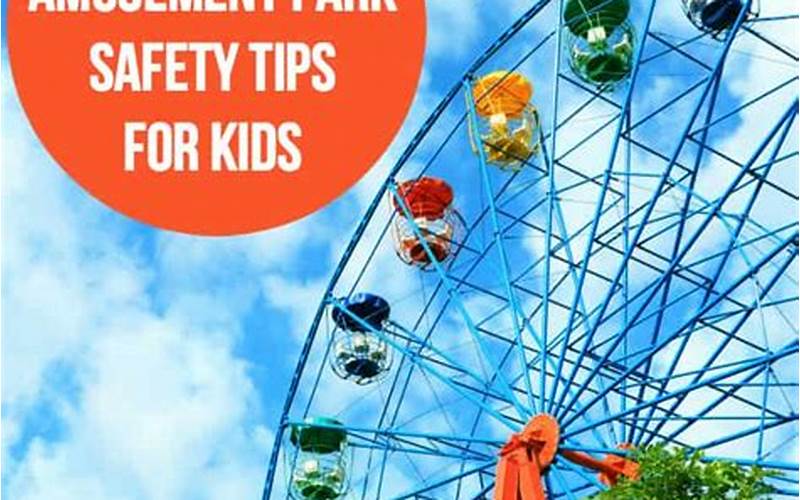 Amusement Park Safety Tips